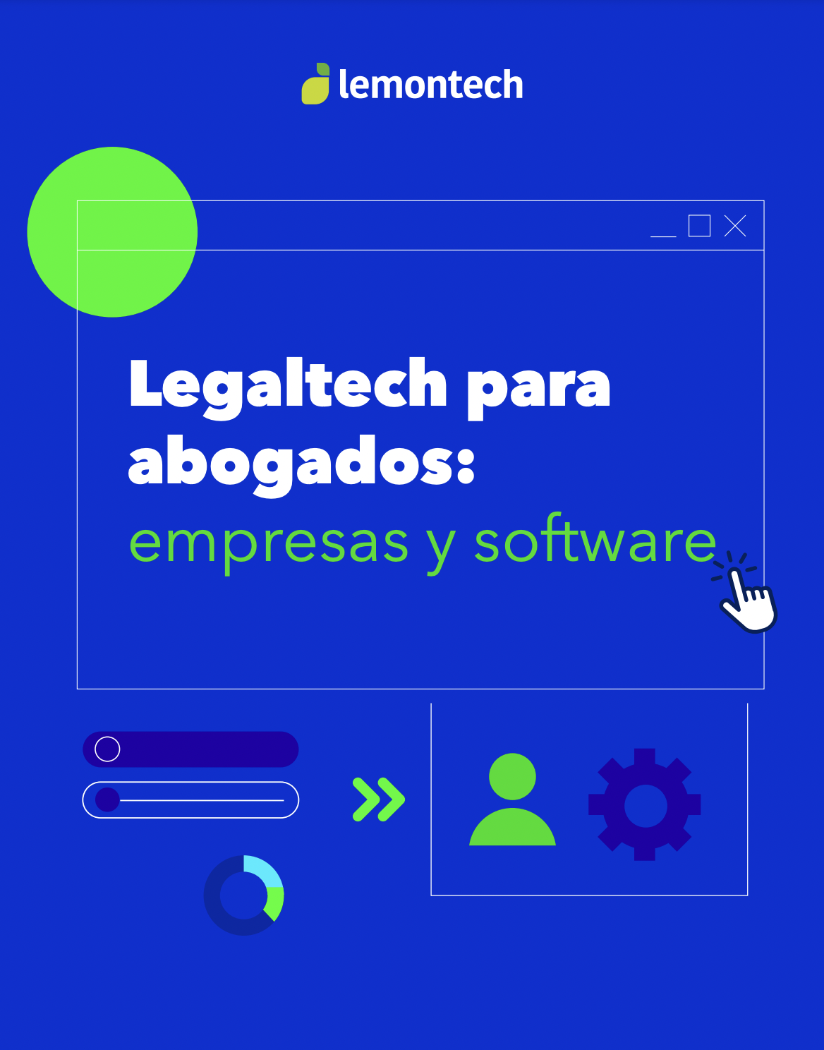 Legaltech para abogados: empresas y software
